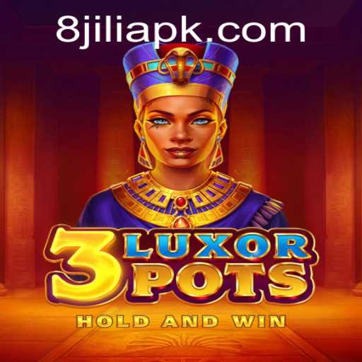 Exploring the Thrills of 3LuxorPots: Gaming Excellence with 8JILI